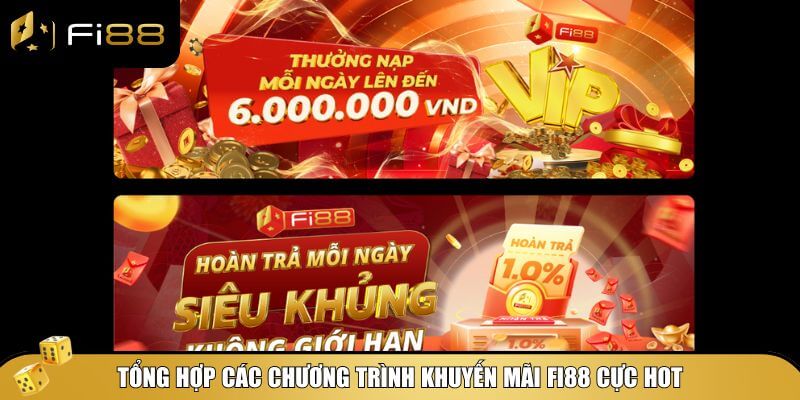 Fi88 luôn mang đến cho người chơi nhiều chương trình khuyến mãi hấp dẫn